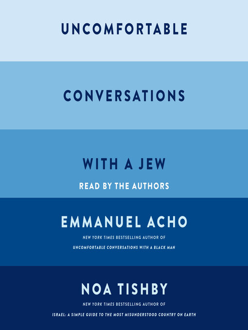 Title details for Uncomfortable Conversations with a Jew by Emmanuel Acho - Available